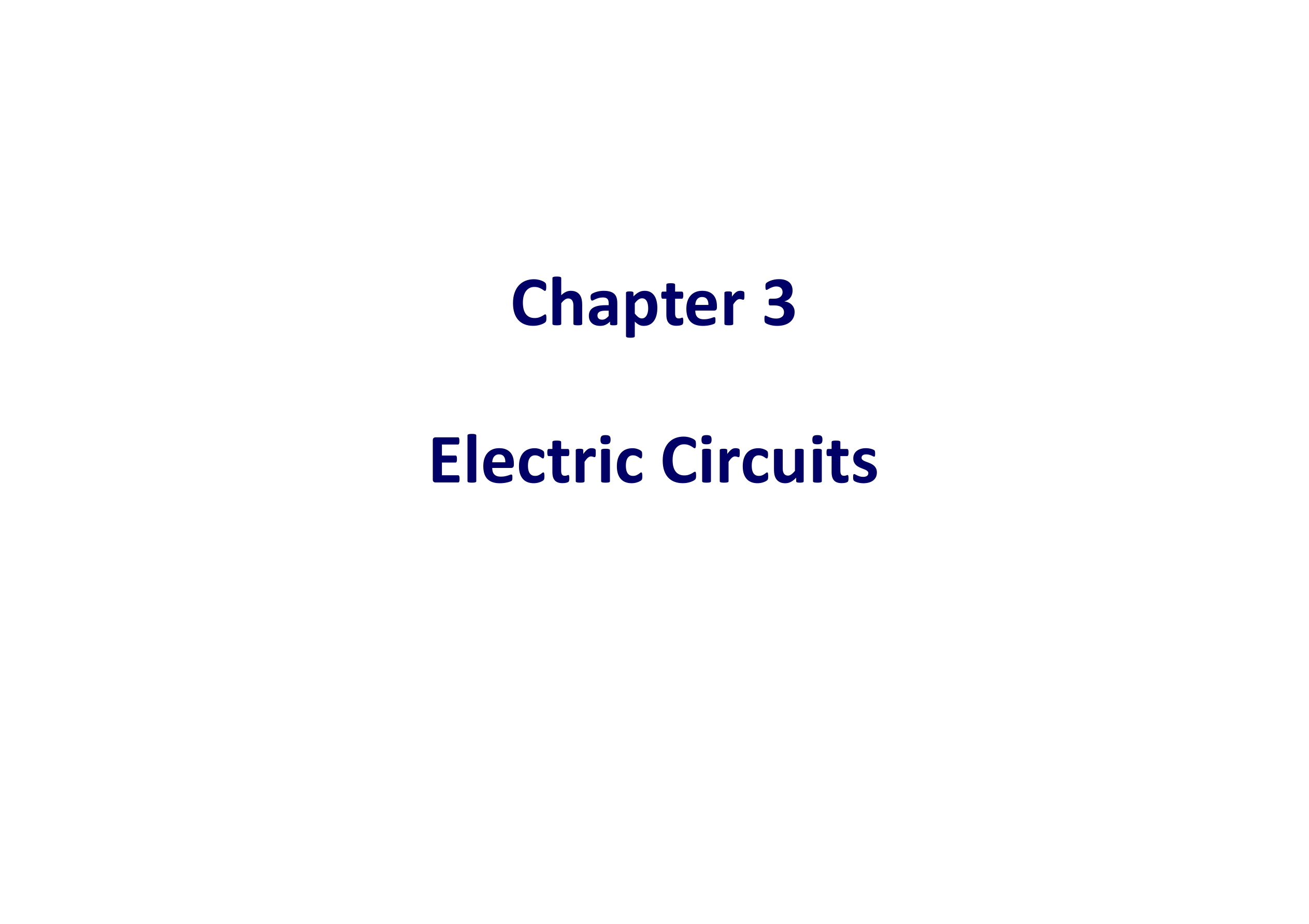Original slide: Chapter 3 Electric Circuits